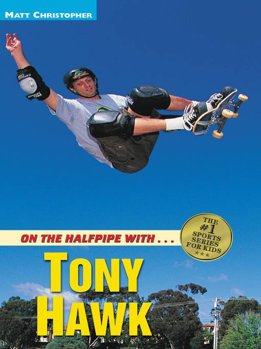 Title details for Tony Hawk by Matt Christopher - Available
